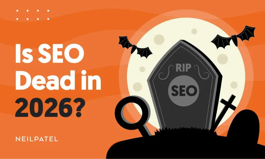 A graphic that says "Is SEO Dead in 2026?"