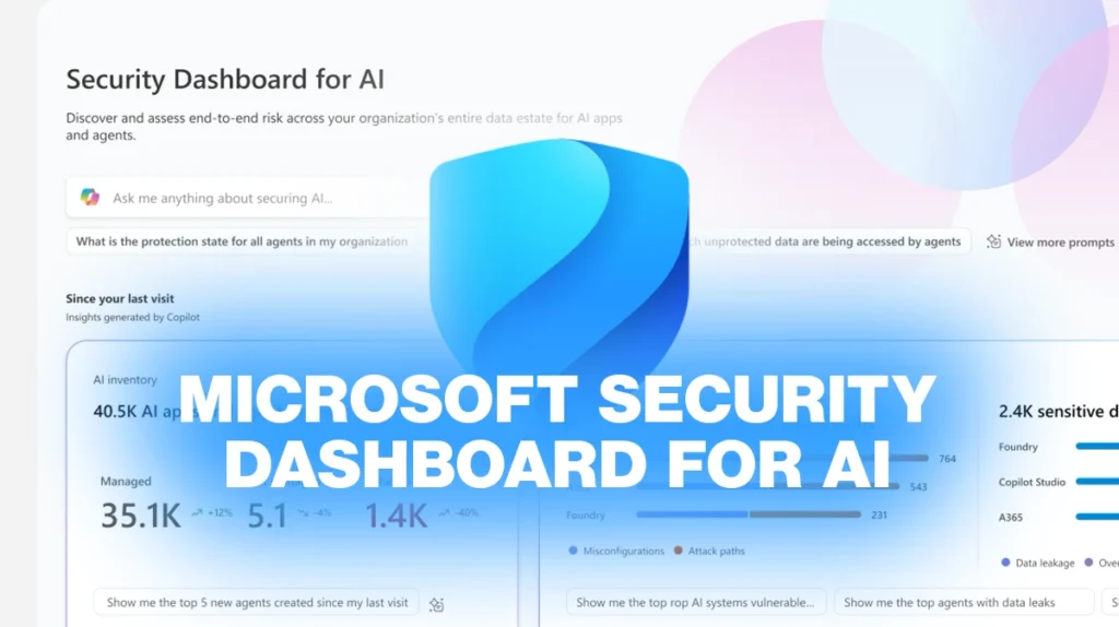 Microsoft equips CISOs and AI risk leaders with a new security tool