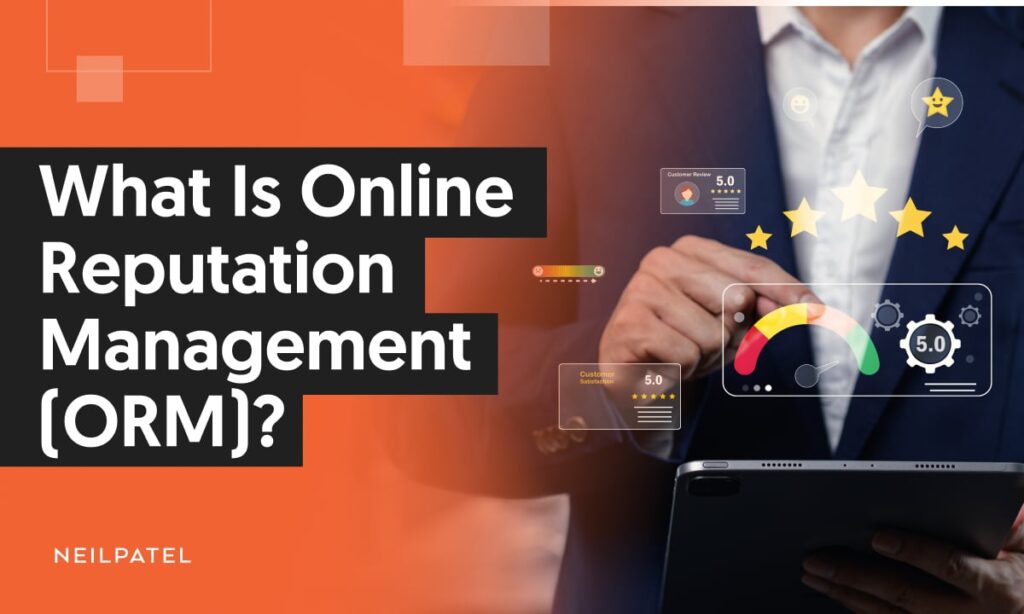 What Is Online Reputation Management? A Definitive Guide A graphic that says "What is Online Reputation Management (ORM)"