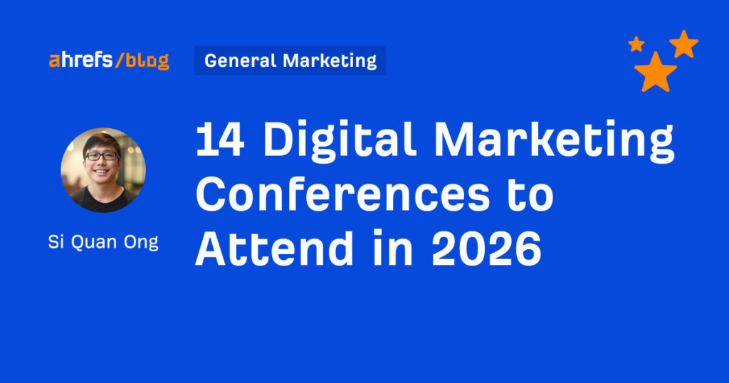14 Digital Marketing Conferences to Attend in 2026