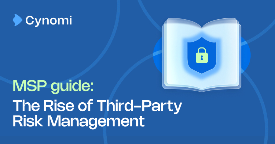 Why Third-Party Risk Is the Biggest Gap in Your Clients’ Security Posture Why Third-Party Risk Is the Biggest Gap in Your Clients' Security Posture