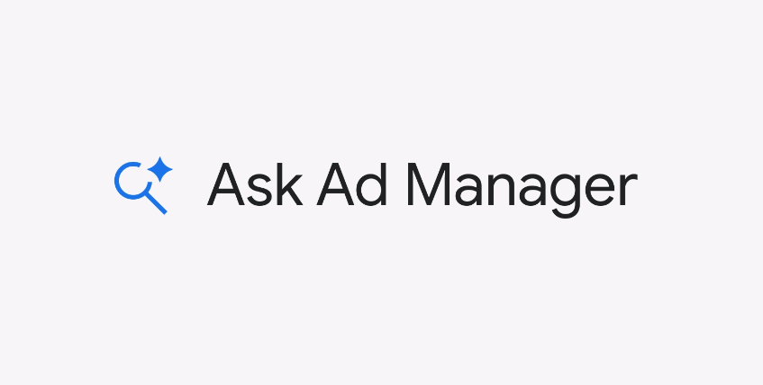 Google Launches Ask Ad Manager, Its First AI Agent For Publishers Google Launches Ask Ad Manager, Its First AI Agent For Publishers
